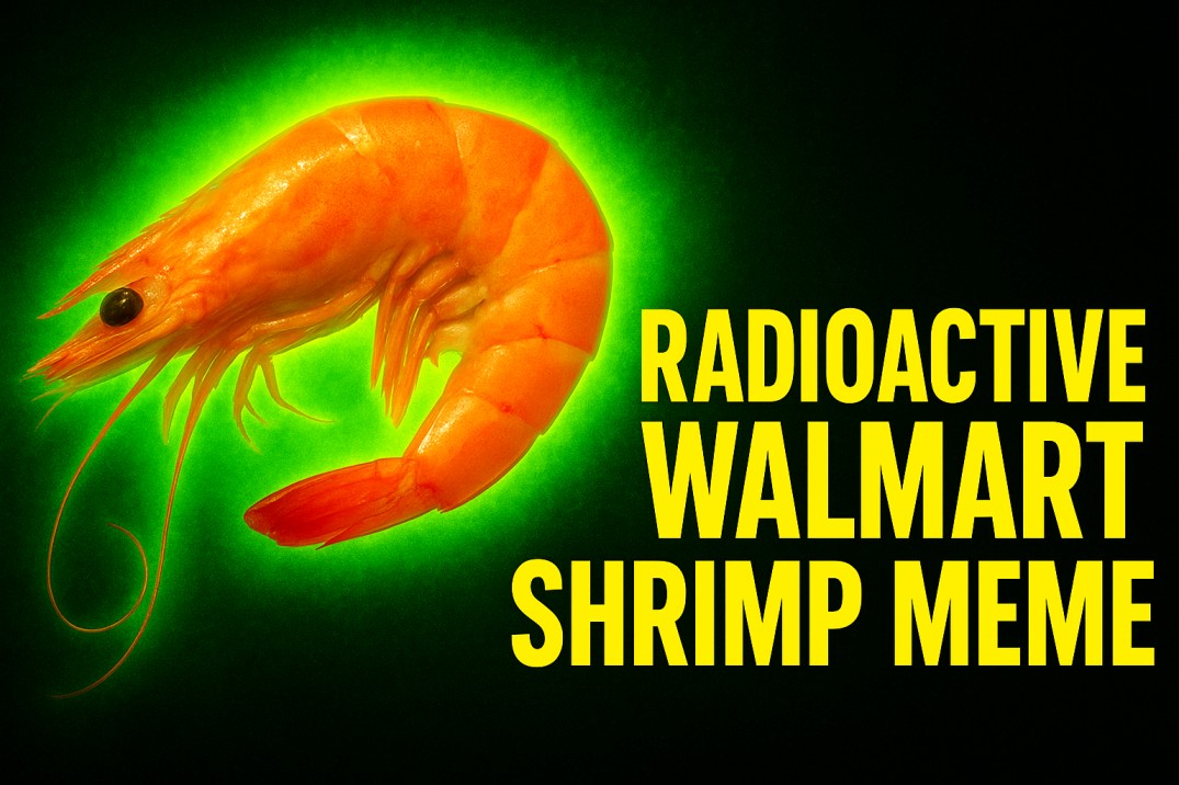 Radioactive Walmart Shrimp Meme